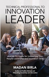 Technical Professional to Innovation Leader
