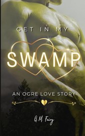 Get In My Swamp