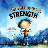 With all of His Strength