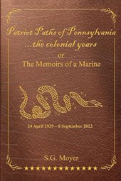 Patriot Paths of Pennsylvania...The Colonial Years
