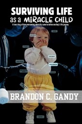 Surviving Life as a Miracle Child