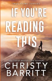 If You're Reading This