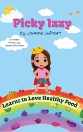 Picky Izzy Learns to Love Healthy Food