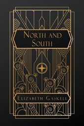 Cleghorn Gaskell, E: North and South