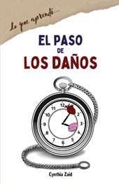 El Paso de Los Daños: (lo que aprendí...)
