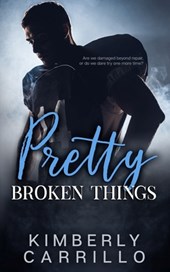 Pretty Broken Things: A Forbidden Romance