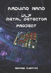 Arduino Nano VLF Metal Detector Project