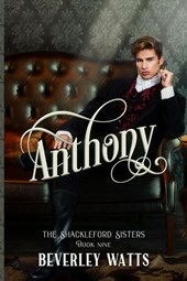 Watts, B: Anthony (The Shackleford Sisters Book 9)