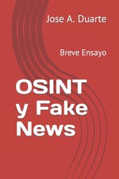 OSINT y Fake News: Breve Ensayo