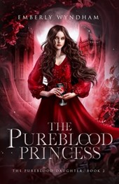 The Pureblood Princess: A Regency-Inspired Paranormal Vampire Romance
