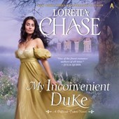 My Inconvenient Duke: A Difficult Dukes Novel