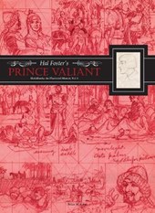 Hal Foster's Prince Valiant Sketchbooks: An Illustrated Memoir