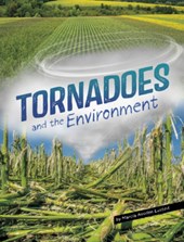 Tornadoes and the Environment