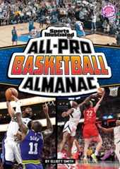 Sports Illustrated Kids All-Pro Basketball Almanac