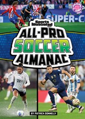 Sports Illustrated Kids All-Pro Soccer Almanac