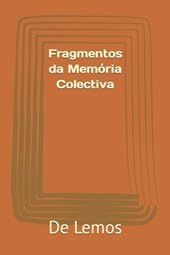 Fragmentos da Memória Colectiva
