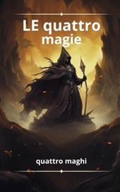 Le quattro magie