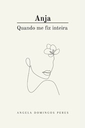 Anja: Quando me fiz inteira