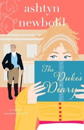 The Duke's Diary: A Regency Romance