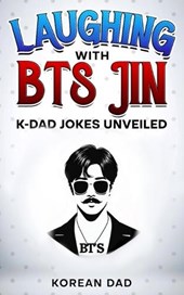 Laughing with BTS Jin: K-Dad Jokes Unveiled