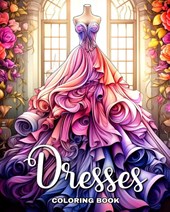 Dresses Coloring Book