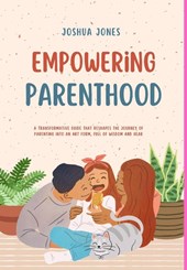 Empowering Parenthood