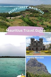 Mauritius Travel Guide