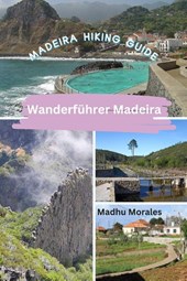Wanderfuhrer Madeira (Madeira Hiking Guide)