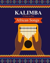 Kalimba. 31 Easy-to-Play African Songs
