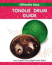 Ultimate Easy Tongue Drum Guide