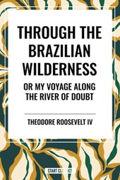 Through the Brazilian Wilderness
