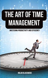 The Art of Time Management