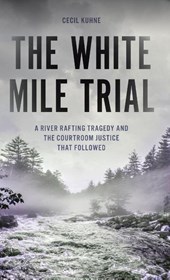 The White Mile Trial