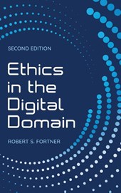 Ethics in the Digital Domain