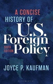 A Concise History of U.S. Foreign Policy