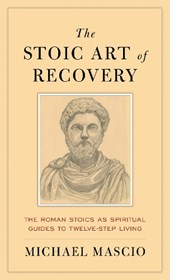The Stoic Art of Recovery