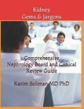 Kidney Gems & Jargons: Nephrology Board Review