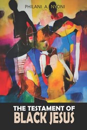 Nyoni, P: Testament Of Black Jesus