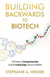 Building Backwards to Biotech