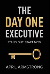 Armstrong, A: Day One Executive