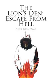 The Lion's Den: Escape From Hell