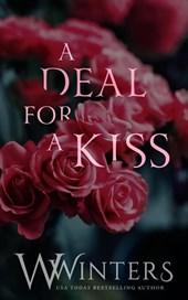 A Deal For A Kiss