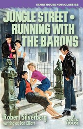 Jungle Street / Running With the Barons