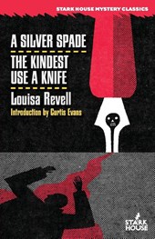 A Silver Spade/The Kindest Use a Knife