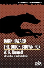 Dark Hazard / The Quick Brown Fox