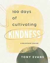 100 Days Cultivating Kindness: Devotional Journal