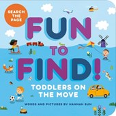 Fun to Find!: Toddlers On the Move