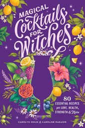 Wnuk, C: Magical Cocktails for Witches