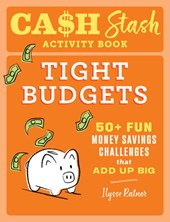 Cash Stash Activity Book: Tight Budgets