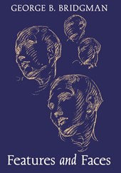 Bridgman, G: Features and Faces